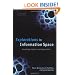 Explorations in Information Space: Knowledge, Actor, and Firms