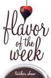 Flavor Of The Week