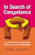 In Search of Competence: The Incompetent and Sometimes Illegal Black Art of Management
