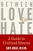 Book Between Love and Hate: A Guide to Civilized Divorce