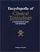 Encyclopedia of Clinical Toxicology: A Comprehensive Guide to the Toxicology of Prescription and OTC Drugs, Chemical, Herbals, Plants, Fungi, Marine Life, ... Clothing and Environmental Toxins