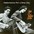 Celebrations for a Grey Day