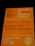 Receptors in the Cardiovascular System (Progress in Pharmacology and Clinical Pharmacology)