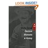 Decisive Moments in History: Twelve Historical Miniatures (Studies in Austrian Literature, Culture, and Thought Translation Series)