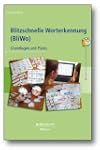 Blitzschnelle Worterkennung (BliWo):...