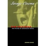Savage Cinema: Sam Peckinpah and the Rise of the Ultraviolent Movie book cover