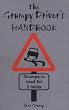 The Grumpy Driver's Handbook