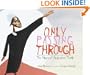 Only Passing Through: The Story of Sojourner Truth