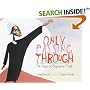 Only Passing Through: The Story of Sojourner Truth