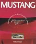 Mustang: Anniversary Edition 1964-1994