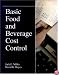 Basic Food and Beverage Cost Control