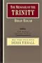 The Message of the Trinity: Life in God (Bible Speaks Today)