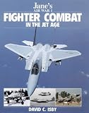 Jane's Fighter Combat in the Jet Age (Jane's Air War, 1)