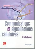Communications et signalisations cellulaires Communications et signalisations cellulaires