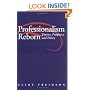 Professionalism Reborn: Theory, Prophecy and Policy