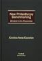 New Philanthropy Benchmarking: Wisdom for the Passionate