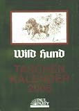 Wild und Hund Taschenkalender 2005
