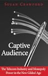 Captive Audience: The Telecom Industr...