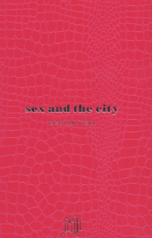 Childrens Toyshop  Books : Sex and the City: Kiss And Tell