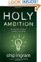 Holy Ambition: Turning God-Shaped Dreams Into Reality