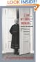 I Am My Own Woman: The Outlaw Life of Charlotte Von Mahlsdorf, Berlin's Most Distinguished Transvestite