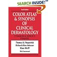 Color Atlas and Synopsis of Clinical Dermatology by Thomas B. Fitzpatrick, Richard Johnson, K. Wolff, and Richard Suurmond