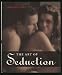 Art of Seduction