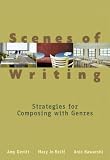 Scenes of Writing: Strategies for Composing with Genres