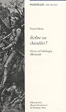 Reître ou chevalier ? : Dürer et l\'idéologie allemande