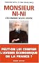 Monsieur Ni Ni : L'�conomie selon Jospin