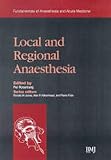 Local & Regional Anaesthesia (Fundamentals of Anaesthesia and Acute Medicine)