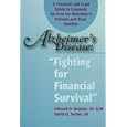 Alzheimer's Disease Fighting For Financial Survival by  David H. Ferber and Edward D. Beasley JD LLM