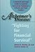 Books : Alzheimer's Disease  "Fighting For Financial Survival"