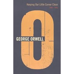 Keeping Our Little Corner Clean: 1942-1943 (The complete works of George Orwell)