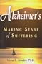 Alzheimer's: Making Sense of Suffering