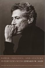 Power, Politics, and Culture: Edited and with an introduction by Gauri Viswanathan