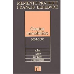 Gestion immobili�re 2004/2005 : Achat, vente, location copropri�t�