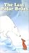 VHS : The Last Polar Bears