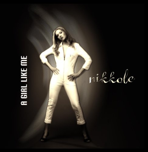 Nikkole - A Girl Like Me Nikkole - A Girl Like Me