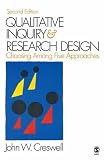 Qualitative Inquiry and Research Design: Choosing Among Five Approaches
