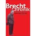 Brecht Chronik 1898-1956: Erg�nzungen: Erg�nzungen 1997-2006 zur Erstausgabe (1997)