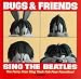  : Bugs and Friends Sing the Beatles