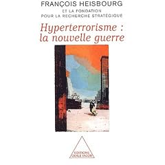 Hyperterrorisme, la nouvelle guerre