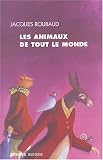 Les animaux de tout le monde