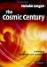  : The Cosmic Century: A History of Astrophysics and Cosmology