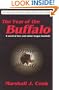 The Year of the Buffalo: A Novel of Love & Minor League Baseball