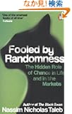 Fooled by Randomness: The Hidden Role of Chance in Life and in the Markets