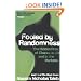 Fooled by Randomness: The Hidden Role of Chance in Life and in the Markets