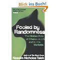Fooled by Randomness: The Hidden Role of Chance in Life and in the Markets