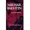 Beginning to Study Bakhtin's Work